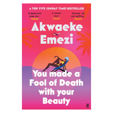 You Made a Fool of Death With Your Beauty: THE SUMMER'S HOTTEST ROMANCE